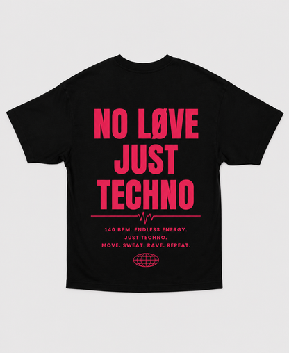 NO LOVE JUST TECHNO-Précommande limitée