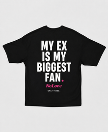 MIJN EX IS MIJN GROOTSTE FAN