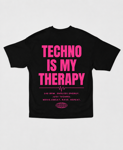 TECHNO IS MY THERAPY